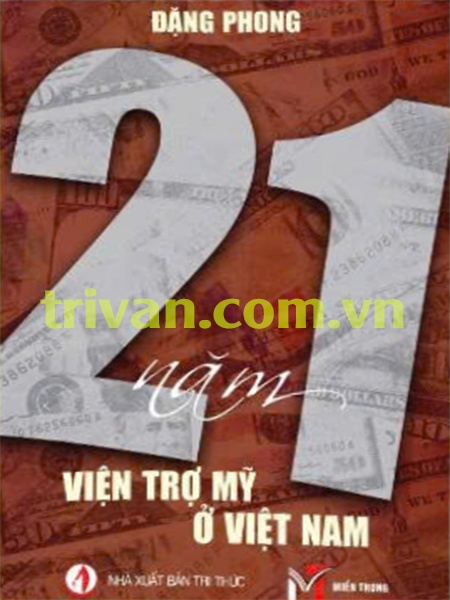 21 năm viện trợ Mỹ ở Việt Nam - Đặng Phong