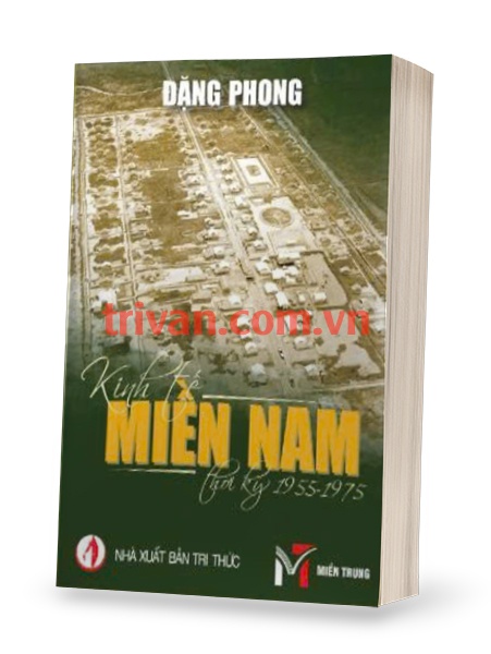 Kinh tế miền Nam thời kỳ 1955 - 1975 - Đặng Phong