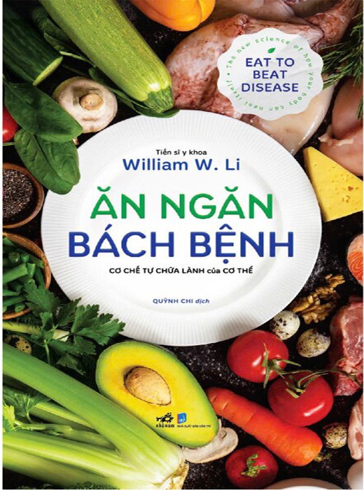 Ăn Ngăn Bách Bệnh - Cơ Chế Tự Chữa Lành Của Cơ Thể