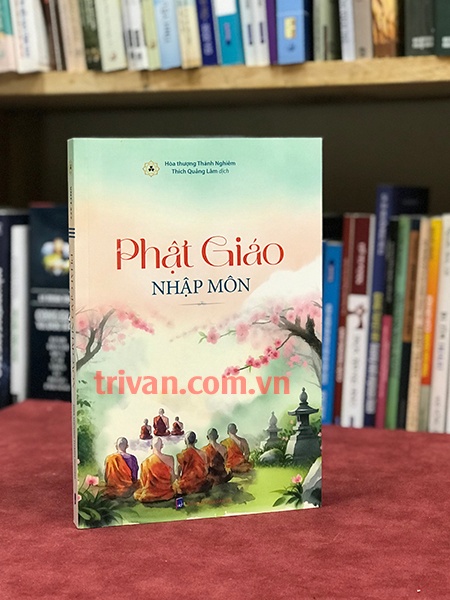 Phật giáo nhập môn - Hòa thượng Thánh Nghiêm