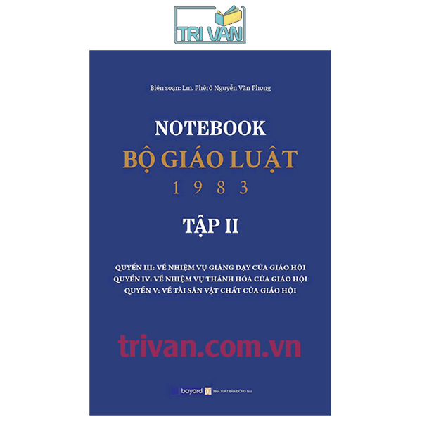 Notebook Bộ giáo luật 1983 (Bộ 3 tập) - Lm. Phêrô Nguyễn Văn Phong
