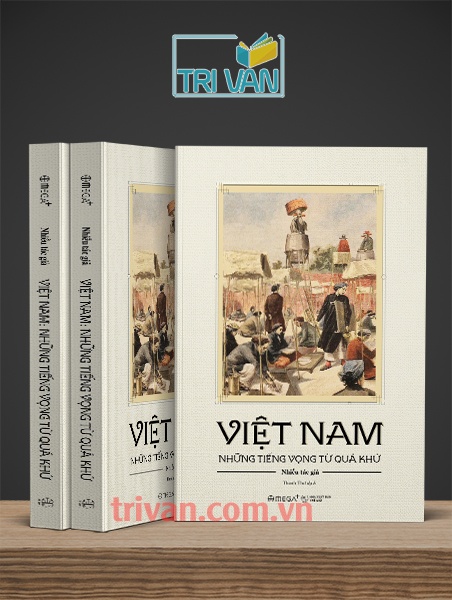 Việt Nam - Những tiếng vọng từ quá khứ