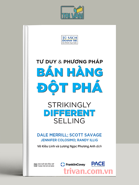 Tư Duy và Phương Pháp Bán Hàng Đột Phá (Strikingly Different Selling)