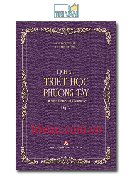 Lịch sử triết học phương Tây - Tập 2: Từ Aristotle đến Augustine - David Furley