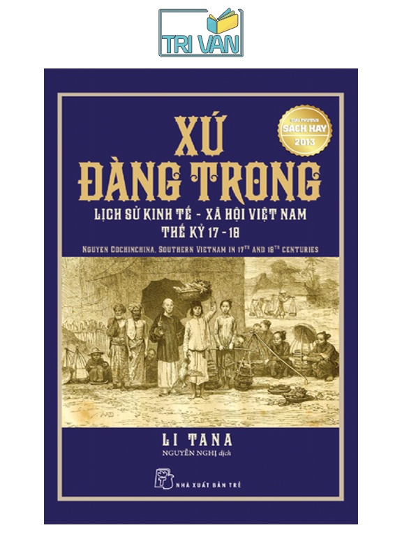 Xứ Đàng Trong - Lịch sử kinh tế - xã hội Việt Nam thế kỷ 17 - 18