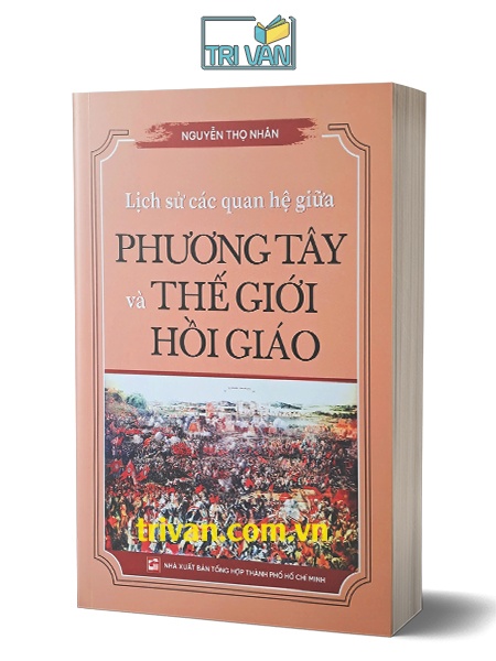 Lịch Sử Các Quan Hệ Giữa Phương Tây Và Thế Giới Hồi Giáo