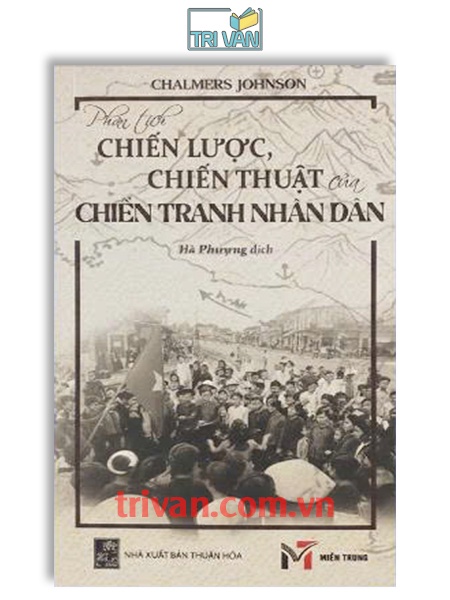 Phân tích chiến lược, chiến thuật của chiến tranh nhân dân - Chalmers Johnson