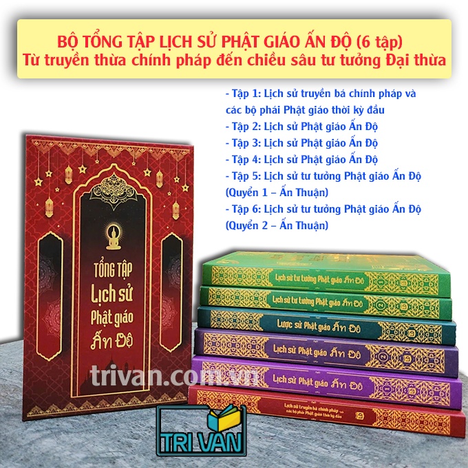 Tổng tập lịch sử Phật giáo Ấn Độ (6 tập)