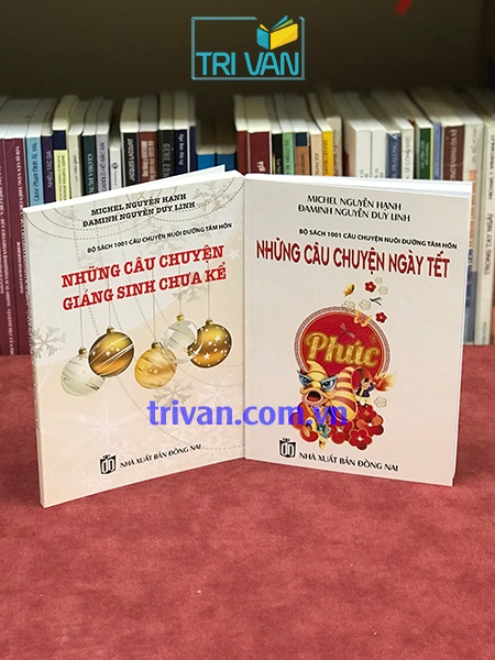 Bộ sách 1001 câu chuyện nuôi dưỡng tâm hồn: Những câu chuyện Giáng Sinh chưa kể - Những câu chuyện ngày Tết