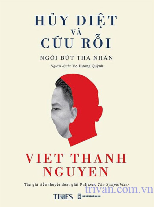 Hủy diệt và cứu rỗi - Viet Thanh Nguyen