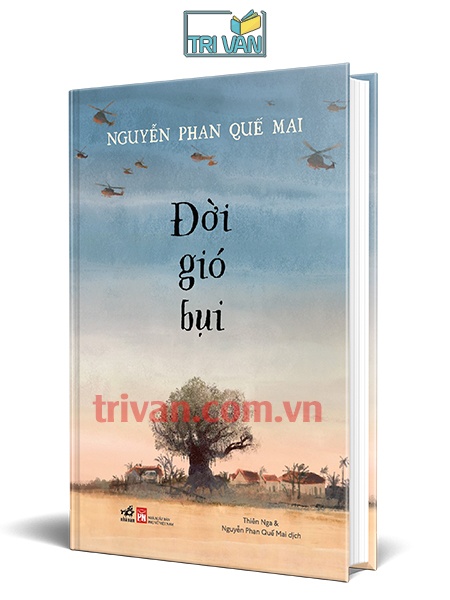 Đời gió bụi - Nguyễn Phan Quế Mai (Bìa cứng)