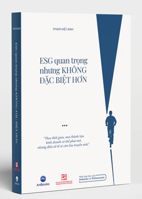ESG QUAN TRỌNG NHƯNG KHÔNG ĐẶC BIỆT HƠN