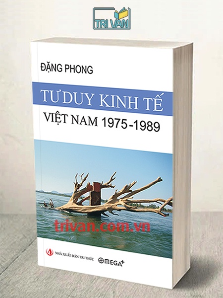 Tư duy kinh tế Việt Nam 1975-1989 - Đặng Phong