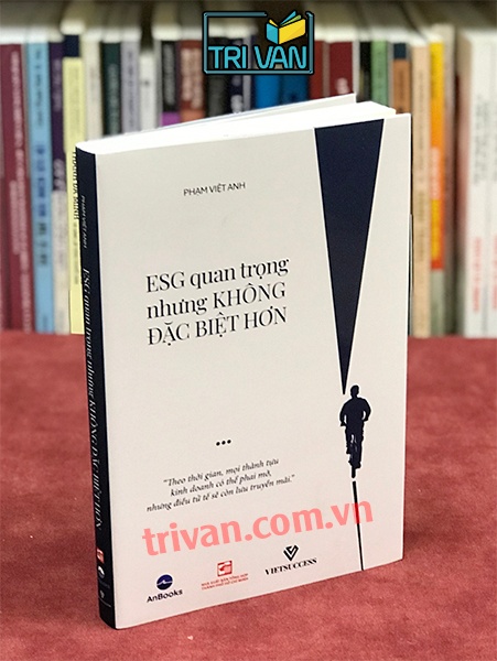 ESG QUAN TRỌNG NHƯNG KHÔNG ĐẶC BIỆT HƠN