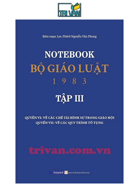 Notebook Bộ giáo luật 1983 (Bộ 3 tập) - Lm. Phêrô Nguyễn Văn Phong