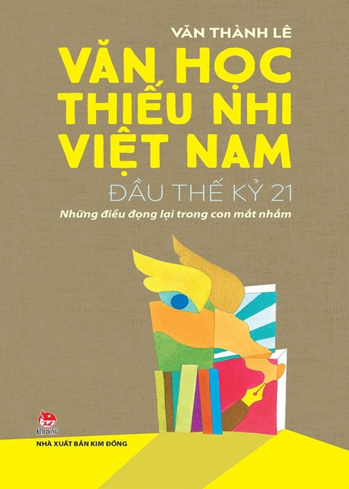 Văn Học Thiếu Nhi Việt Nam Đầu Thế Kỷ 21 - Những Điều Đọng Lại Trong Con Mắt Nhắm