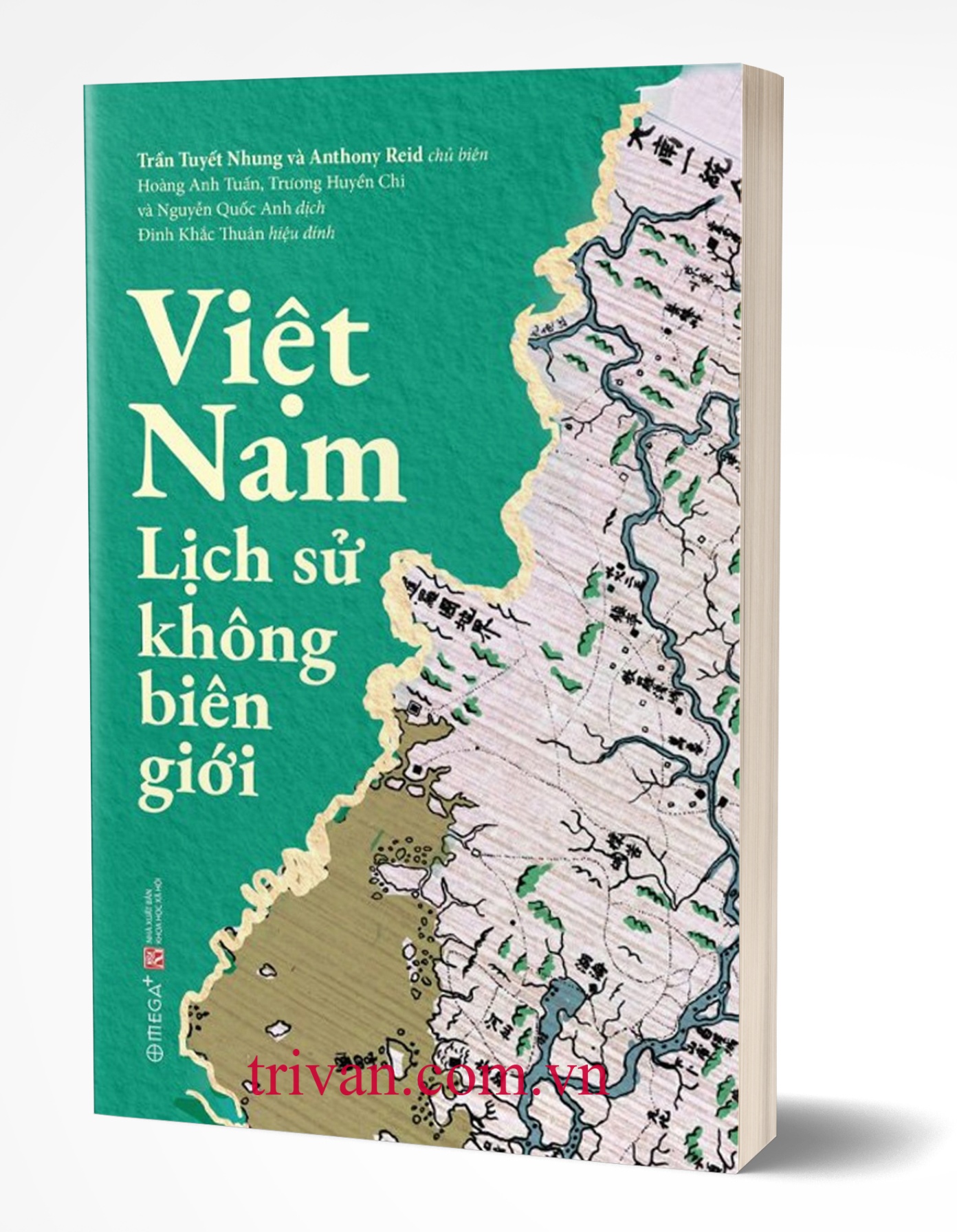 Việt Nam Lịch Sử Không Biên Giới (tái bản có chỉnh sửa)