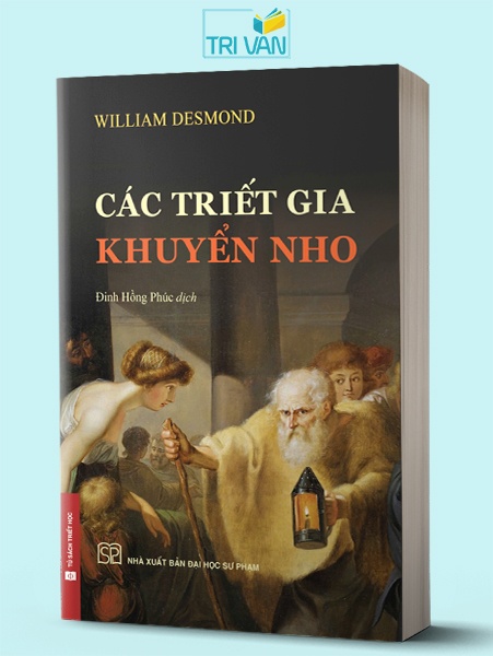 Các triết gia Khuyển nho - William Desmond