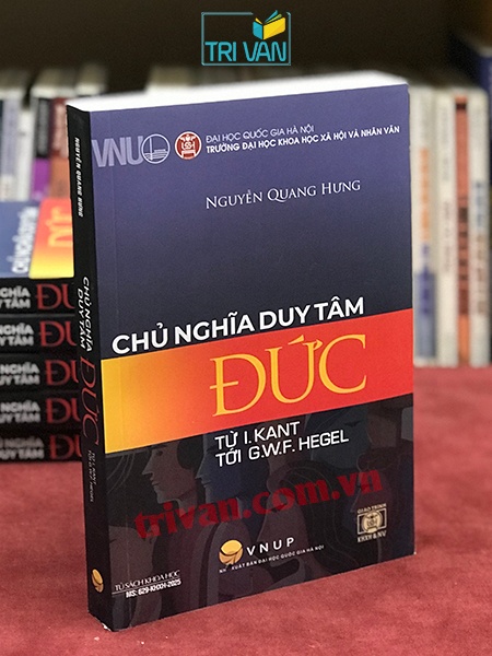 Chủ Nghĩa Duy Tâm Đức (Từ I. Kant Tới G.W.F. Hegel)