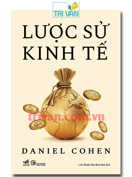 Lược sử kinh tế - Daniel Cohen