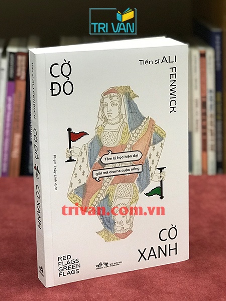 Cờ Đỏ, Cờ Xanh: Tâm Lý Học Hiện Đại Giải Mã Drama Cuộc Sống