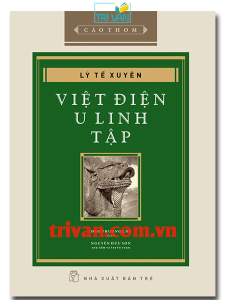 Việt Điện U Linh Tập - Lý Tế Xuyên