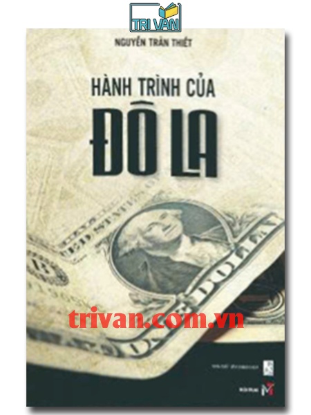 Hành trình của Đô La - Nguyễn Trần Thiết