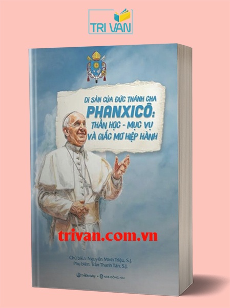 Di sản của Đức Thánh Cha Phanxicô: Thần học, Mục vụ và Giấc mơ Hiệp hành