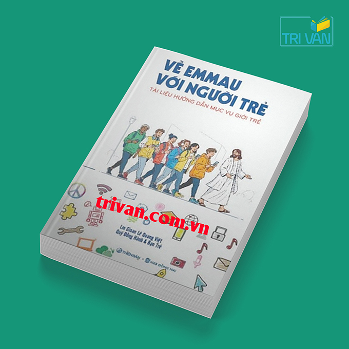Về Emmau với người trẻ - Tài liệu hướng dẫn Mục Vụ Giới Trẻ