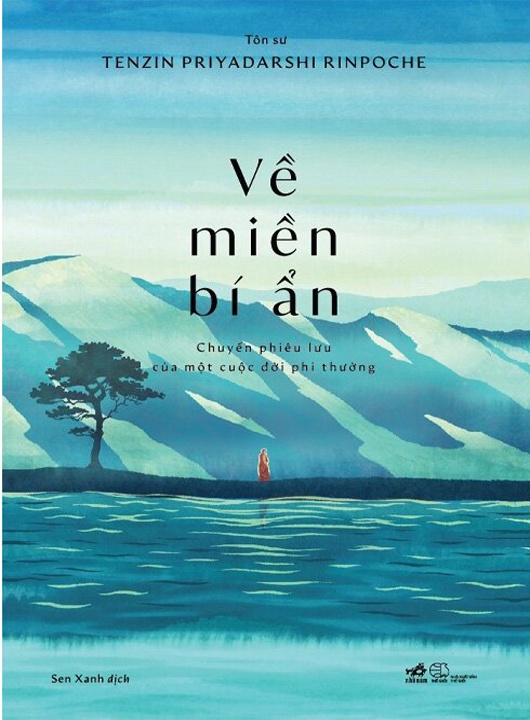 Về Miền Bí Ẩn - Chuyến Phiêu Lưu Của Một Cuộc Đời Phi Thường