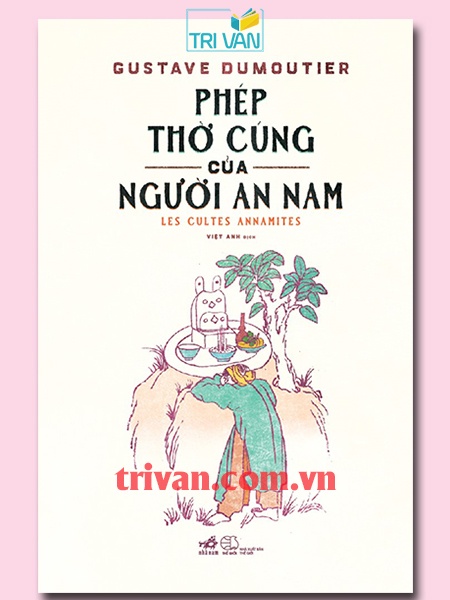 Phép thờ cúng của nguời An Nam - Gustave Dumoutier