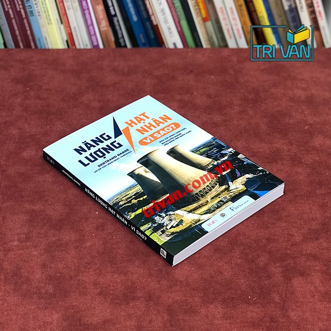 Năng lượng hạt nhân - Vì sao? - Bertrand Barré