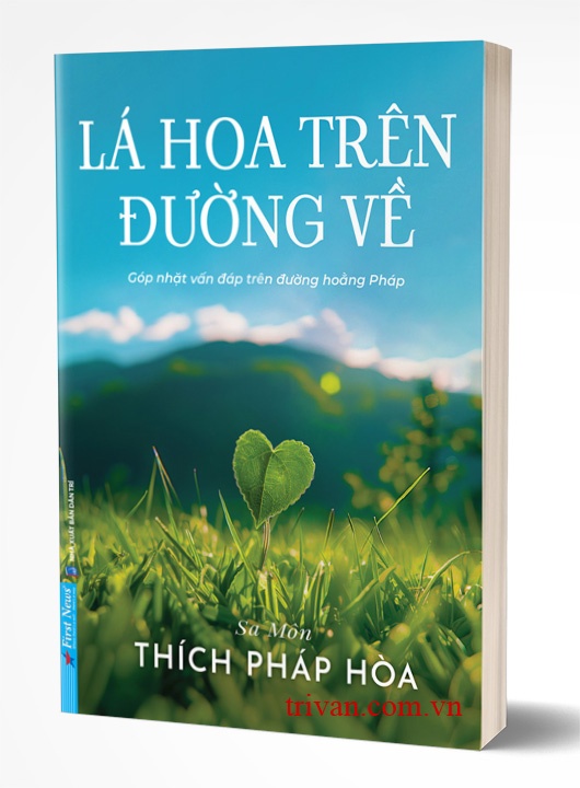 Lá Hoa Trên Đường Về - Sa Môn Thích Pháp Hoà
