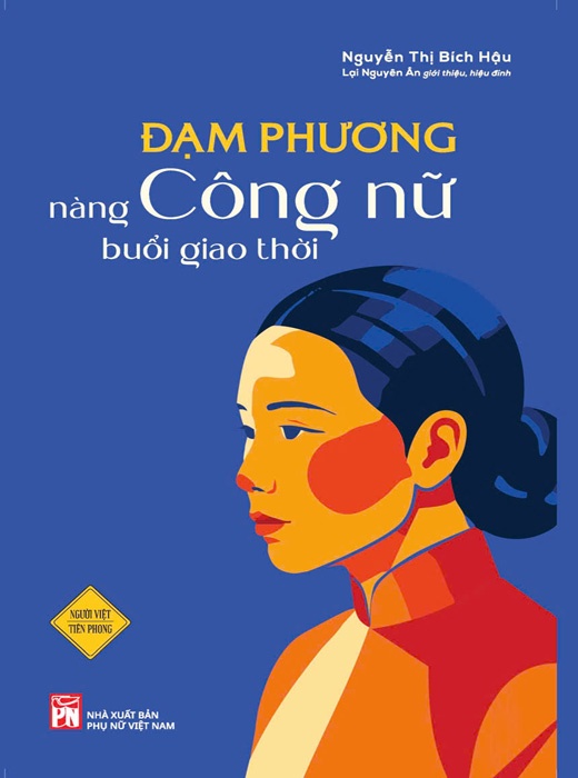 Đạm Phương - Nàng Công Nữ Buổi Giao Thời
