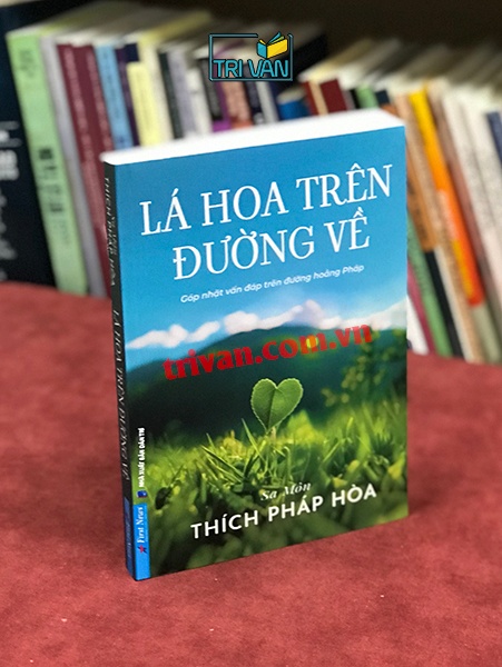 Lá Hoa Trên Đường Về - Sa Môn Thích Pháp Hoà