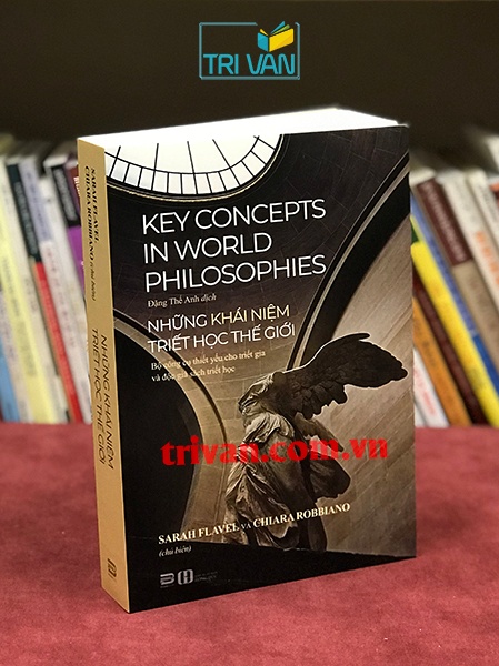 Những khái niệm triết học thế giới - Sarah Flavel - Chiara Robbiano