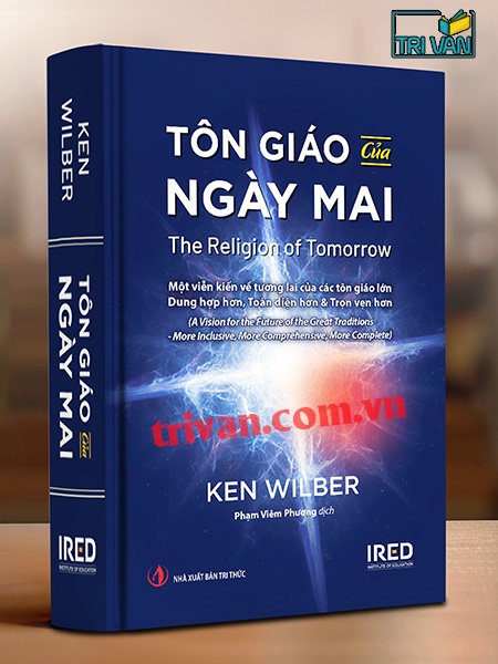 Tôn giáo của ngày mai (The Religion of Tomorrow) - Ken Wilber