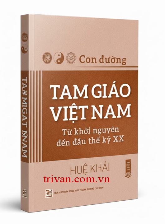 Con Đường Tam Giáo Việt Nam - Từ Khởi Nguyên Đến Đầu Thế Kỷ XX - Tôn Giáo Khải Luận