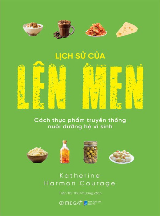 Lịch Sử Của Lên Men - Cách Thực Phẩm Truyền Thống Nuôi Dưỡng Hệ Vi Sinh