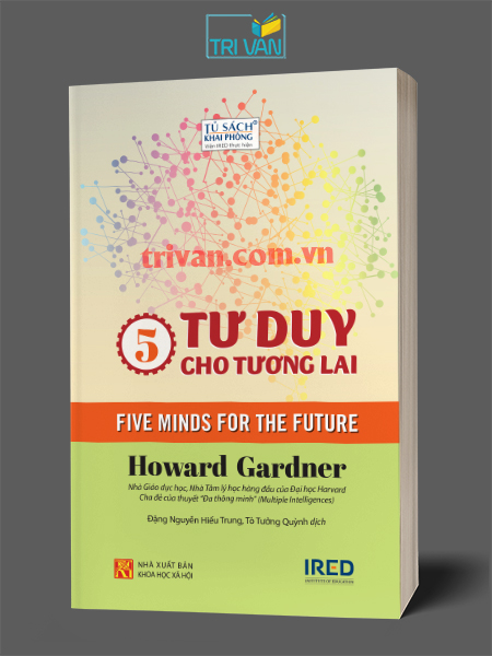 5 Tư duy cho tương lai - Howard Gardner