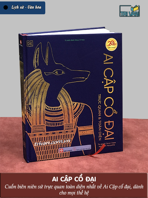 Ai Cập cổ đại - Trực quan và toàn diện - DK - Steven Snape