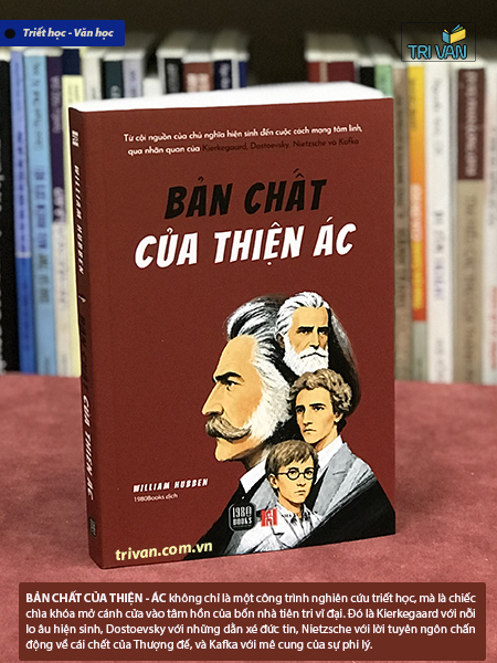 Bản Chất Của Thiện Ác - William Hubben