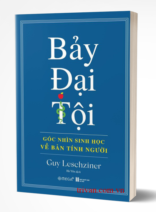 Bảy Đại Tội - Góc nhìn sinh học về bản tính con người - Guy Leschziner