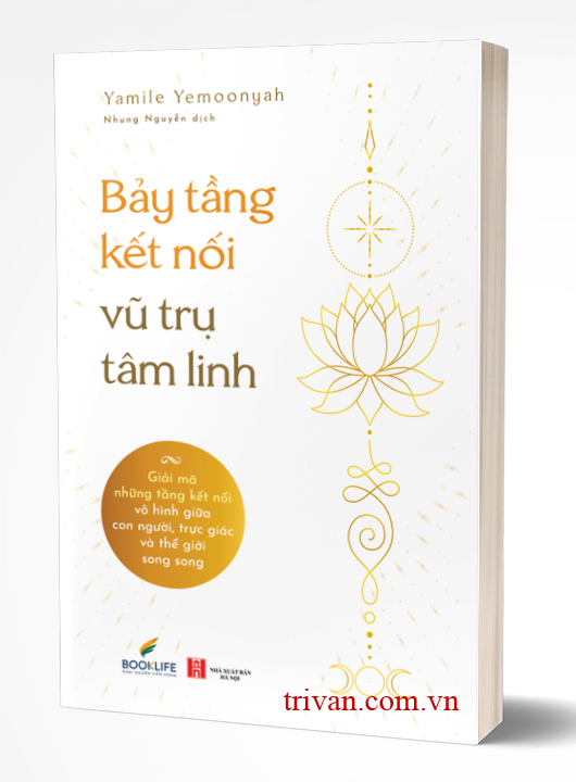 Bảy Tầng Kết Nối Vũ Trụ Tâm Linh