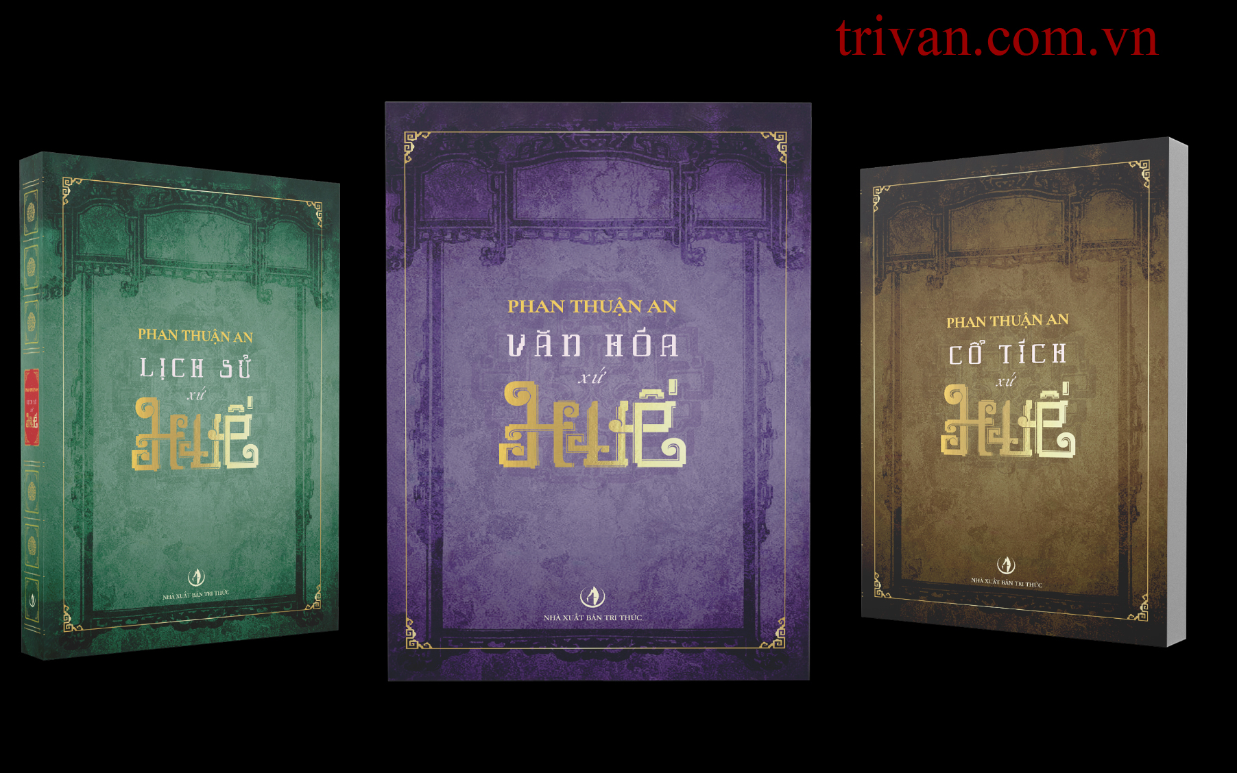Bộ Sách Phan Thuận An Với Huế Bao Gồm : Lịch Sử Xứ Huế, Văn Hóa Xứ Huế, Cổ Tích Xứ Huế
