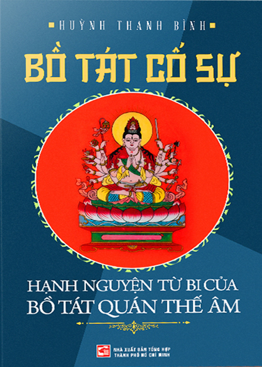 Bồ Tát Cố Sự - Hạnh Nguyện Từ Bi Của Bồ Tát Quán Thế Âm