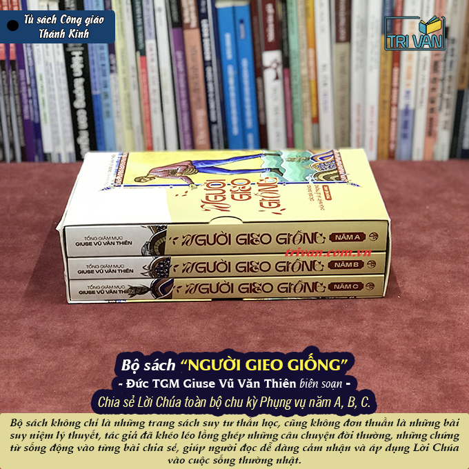 Bộ sách NGƯỜI GIEO GIỐNG - Đức TGM Giuse Vũ Văn Thiên (3 cuốn - Năm A, B, C)