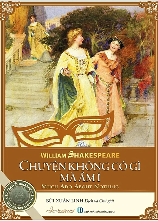 Chuyện Không Có Gì Mà Ầm Ĩ - William Shakespeare