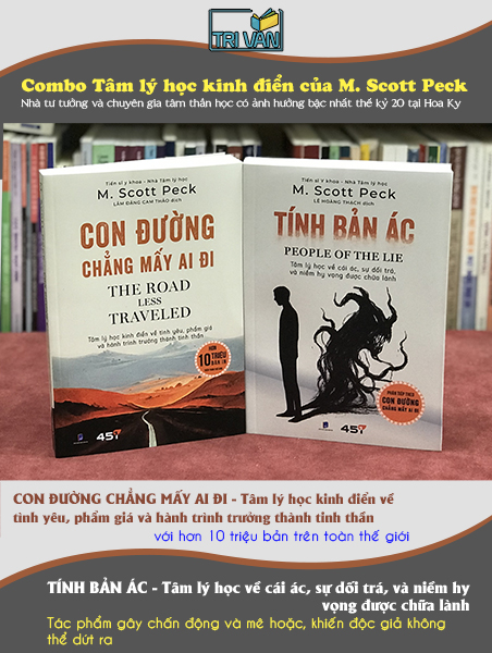 Combo Tâm lý học kinh điển của M. Scott Peck: Con đường chẳng mấy ai đi - Tính bản ác
