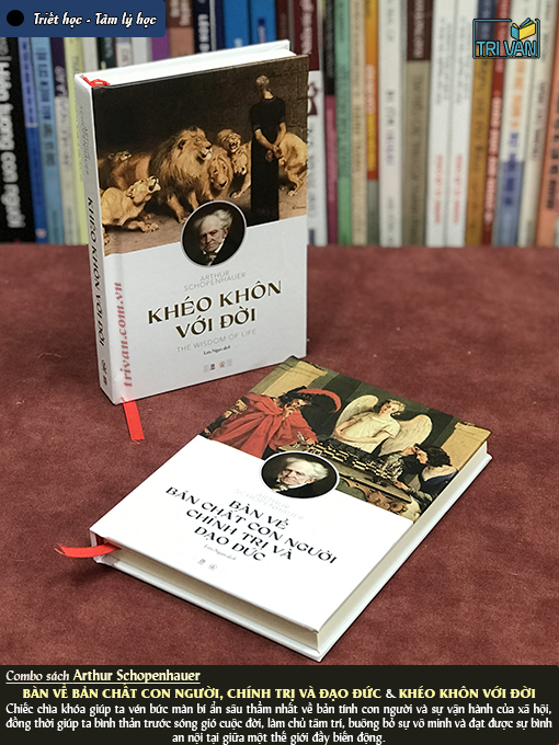 Combo sách Arthur Schopenhauer: Bàn về bản chất con người, chính trị và đạo đức - Khéo khôn với đời